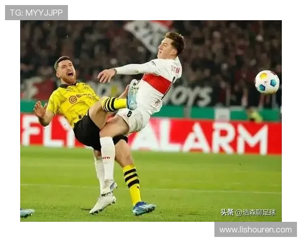多特蒙德与斯图加特激战在即谁能在德甲赛场上笑到最后